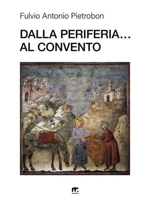 cover image of Dalla periferia... al convento